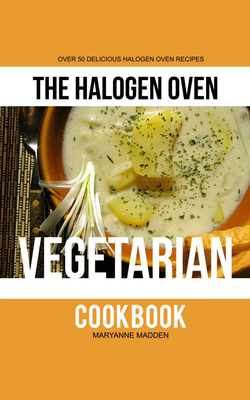 Big bigCover of The Halogen Oven Vegetarian Cookbook