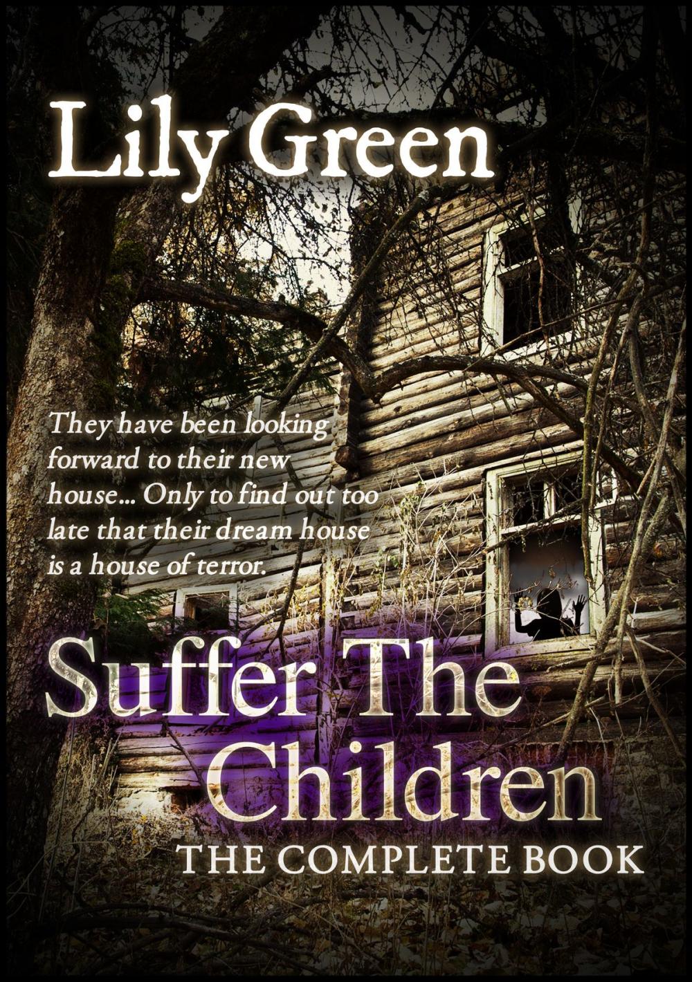 Big bigCover of Suffer The Children: The Complete Book