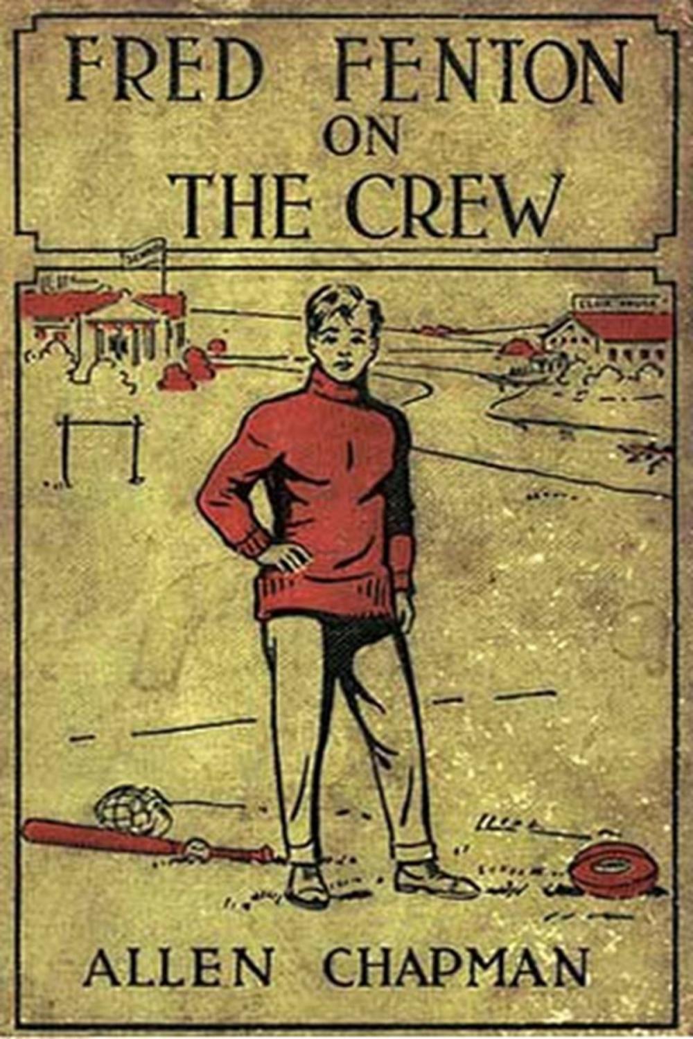 Big bigCover of Fred Fenton on the Crew