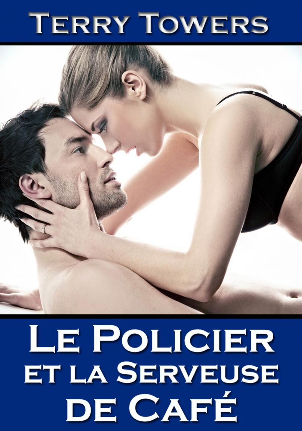 Big bigCover of Le Policier et la Serveuse de Café