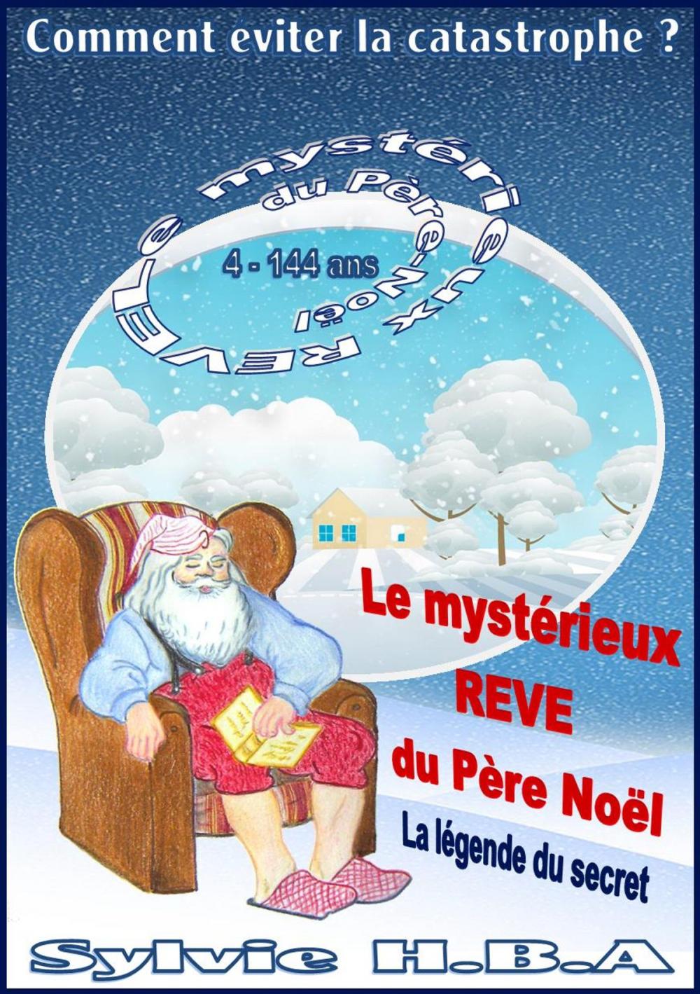 Big bigCover of Le mystérieux rêve du père Noël