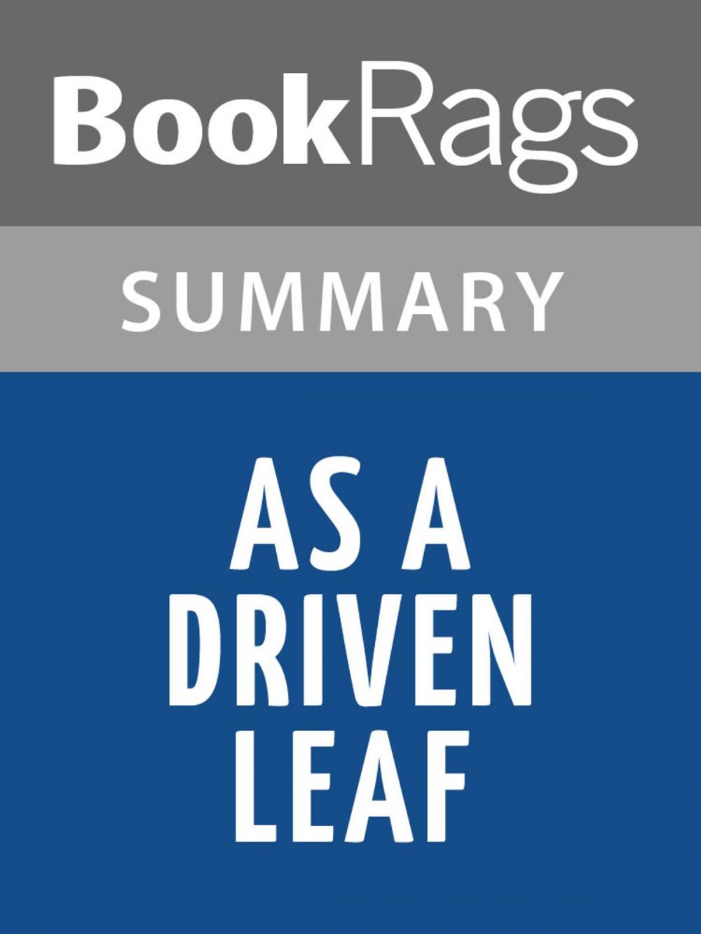 Big bigCover of As A Driven Leaf by Milton Steinberg | Summary & Study Guide