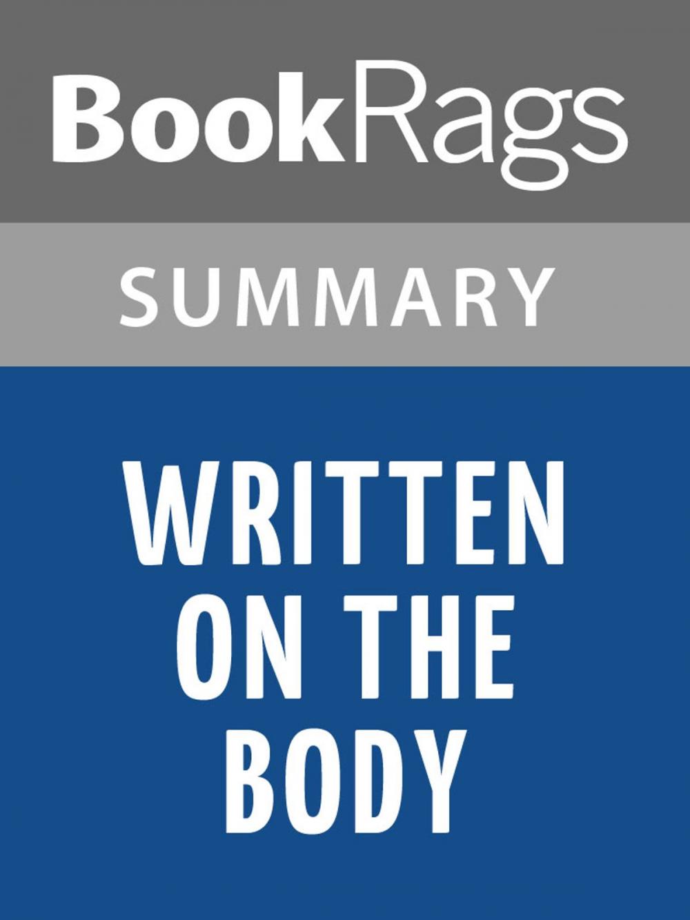 Big bigCover of Written on the Body by Jeanette Winterson | Summary & Study Guide