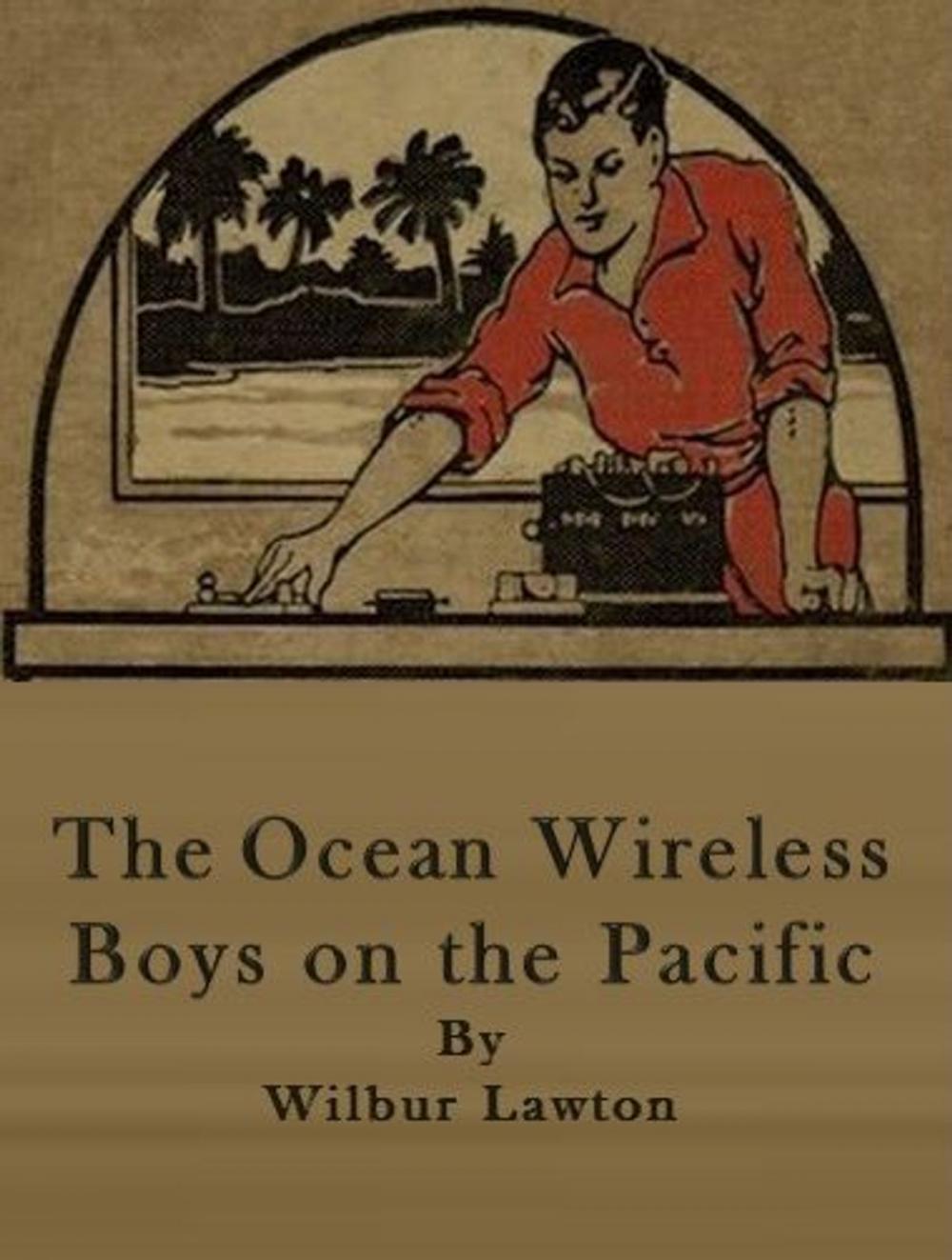 Big bigCover of The Ocean Wireless Boys on the Pacific