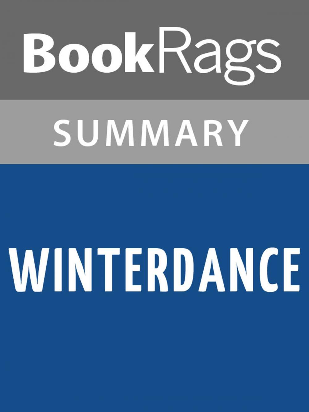 Big bigCover of Winterdance by Gary Paulsen | Summary & Study Guide