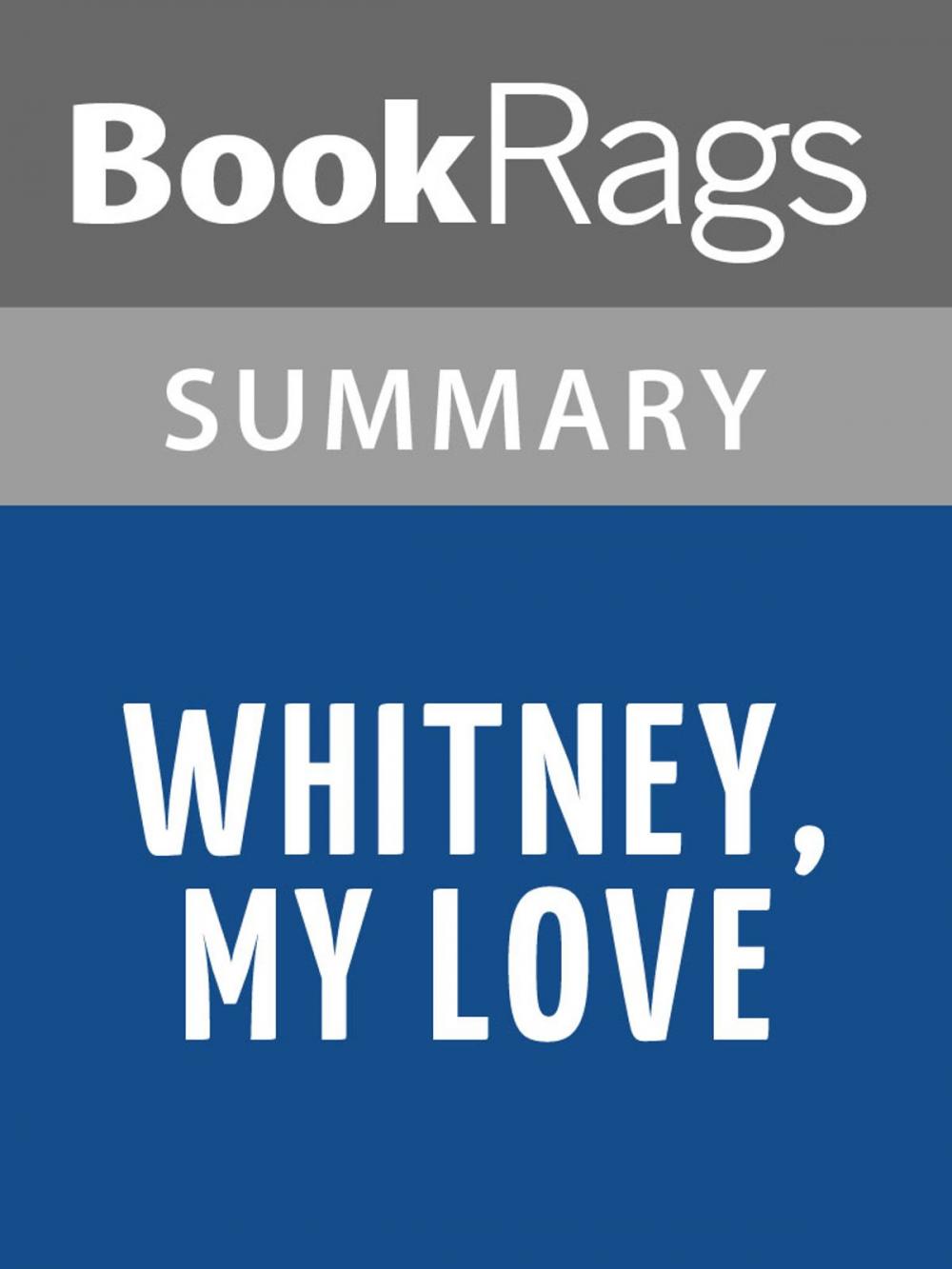 Big bigCover of Whitney, My Love by Judith McNaught l Summary & Study Guide