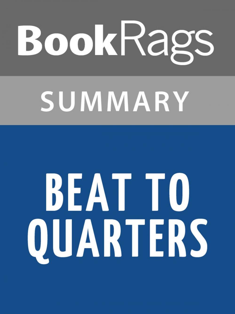 Big bigCover of Beat to Quarters by C. S. Forester l Summary & Study Guide