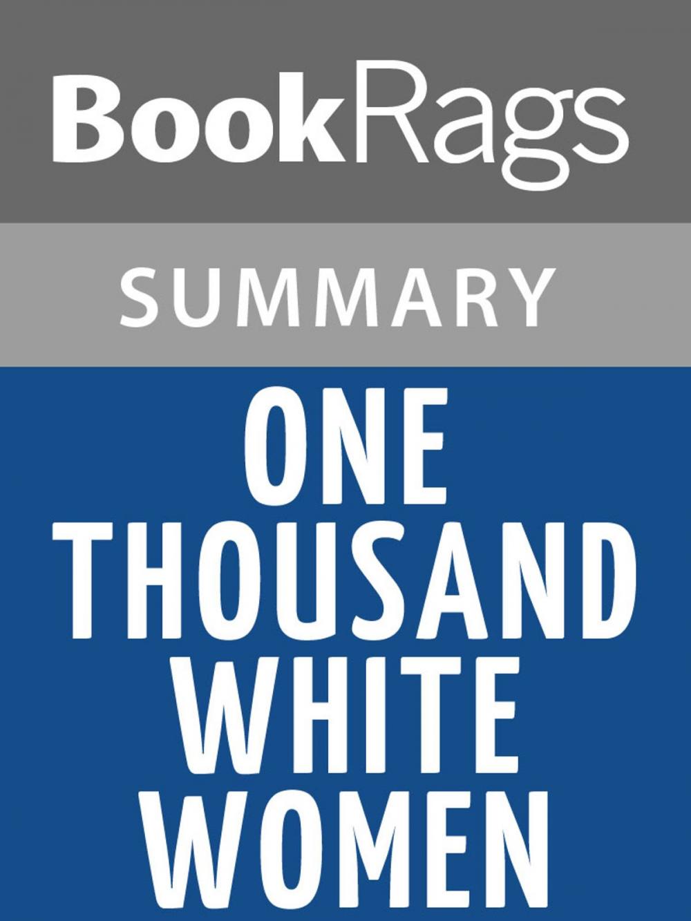 Big bigCover of One Thousand White Women by Jim Fergus | Summary & Study Guide