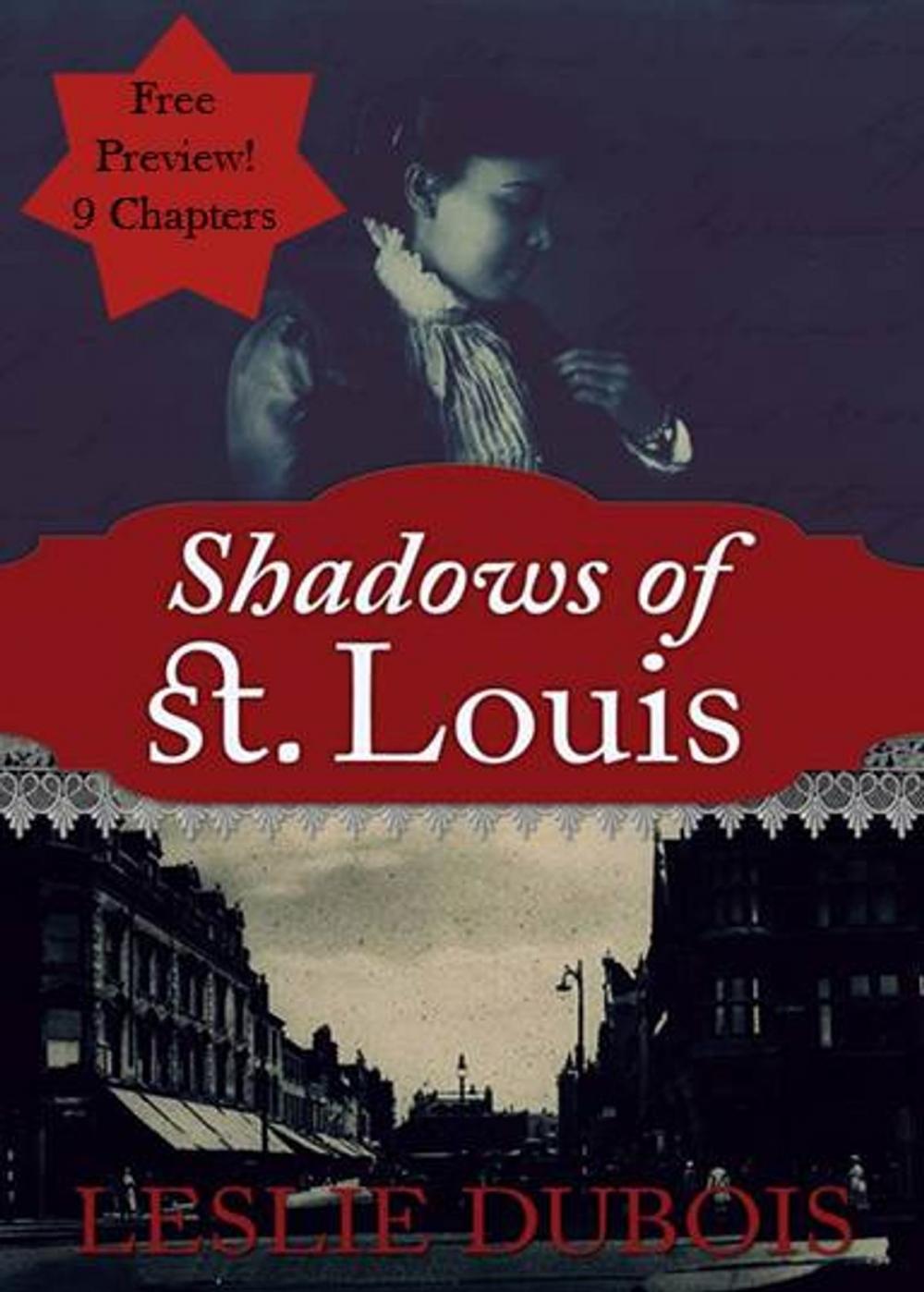 Big bigCover of Shadows of St. Louis (Free Preview - 9 chapters!)