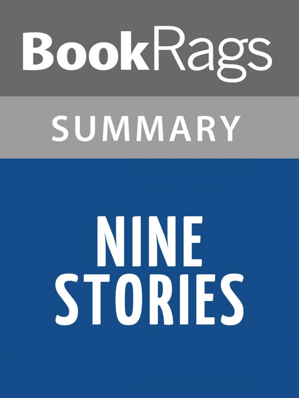 Big bigCover of Nine Stories by J. D. Salinger | Summary & Study Guide