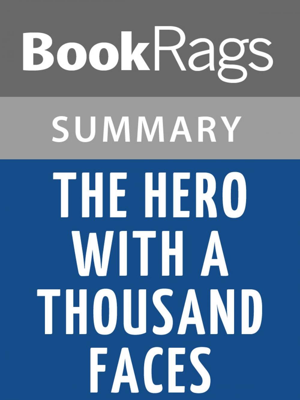 Big bigCover of The Hero With A Thousand Faces by Joseph Campbell | Summary & Study Guide