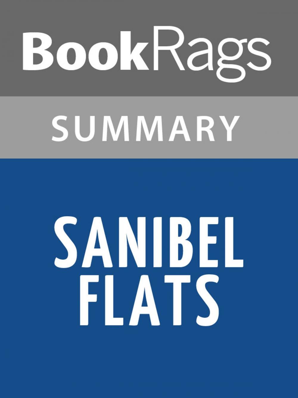 Big bigCover of Sanibel Flats by Randy Wayne White | Summary & Study Guide