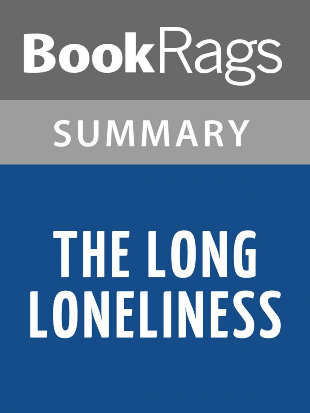 Big bigCover of The Long Loneliness by Dorothy Day | Summary & Study Guide