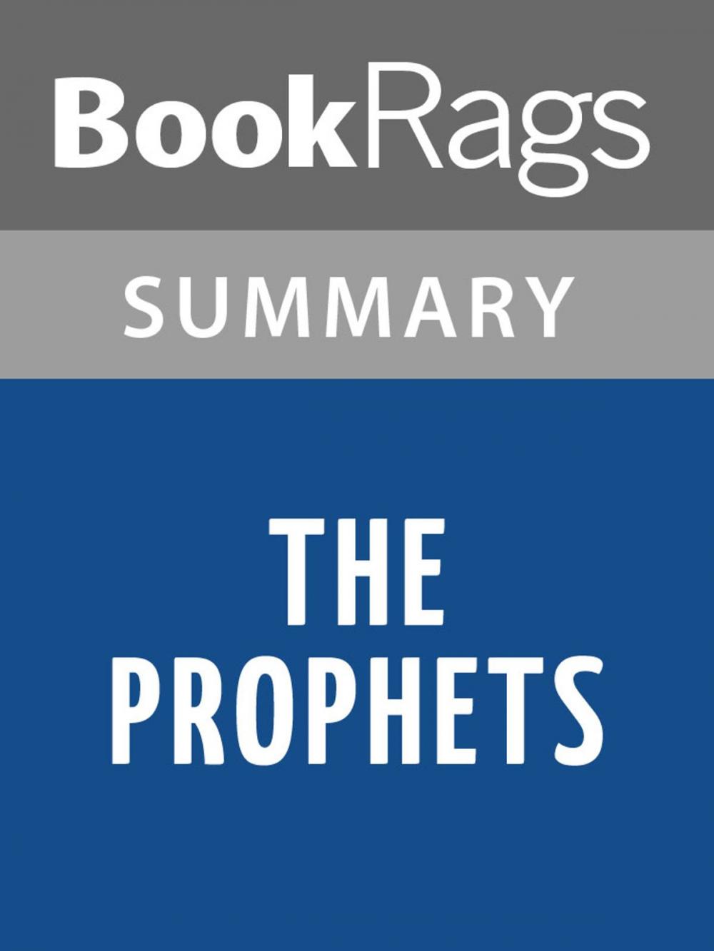 Big bigCover of The Prophets by Abraham Joshua Heschel | Summary & Study Guide