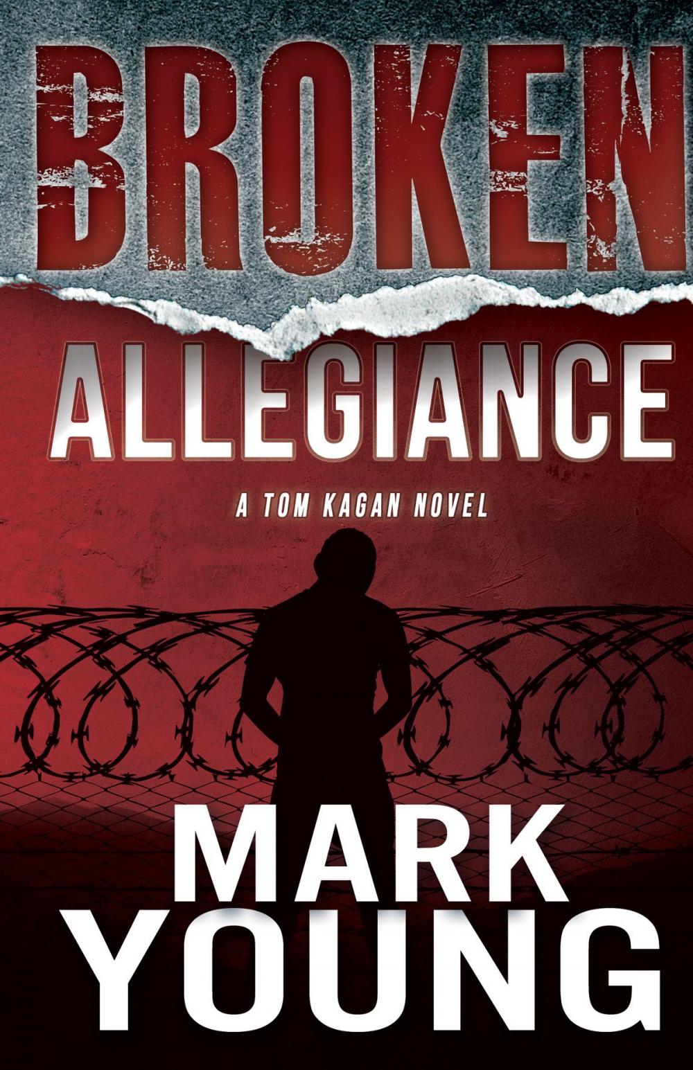 Big bigCover of Broken Allegiance (A Tom Kagan Novel)