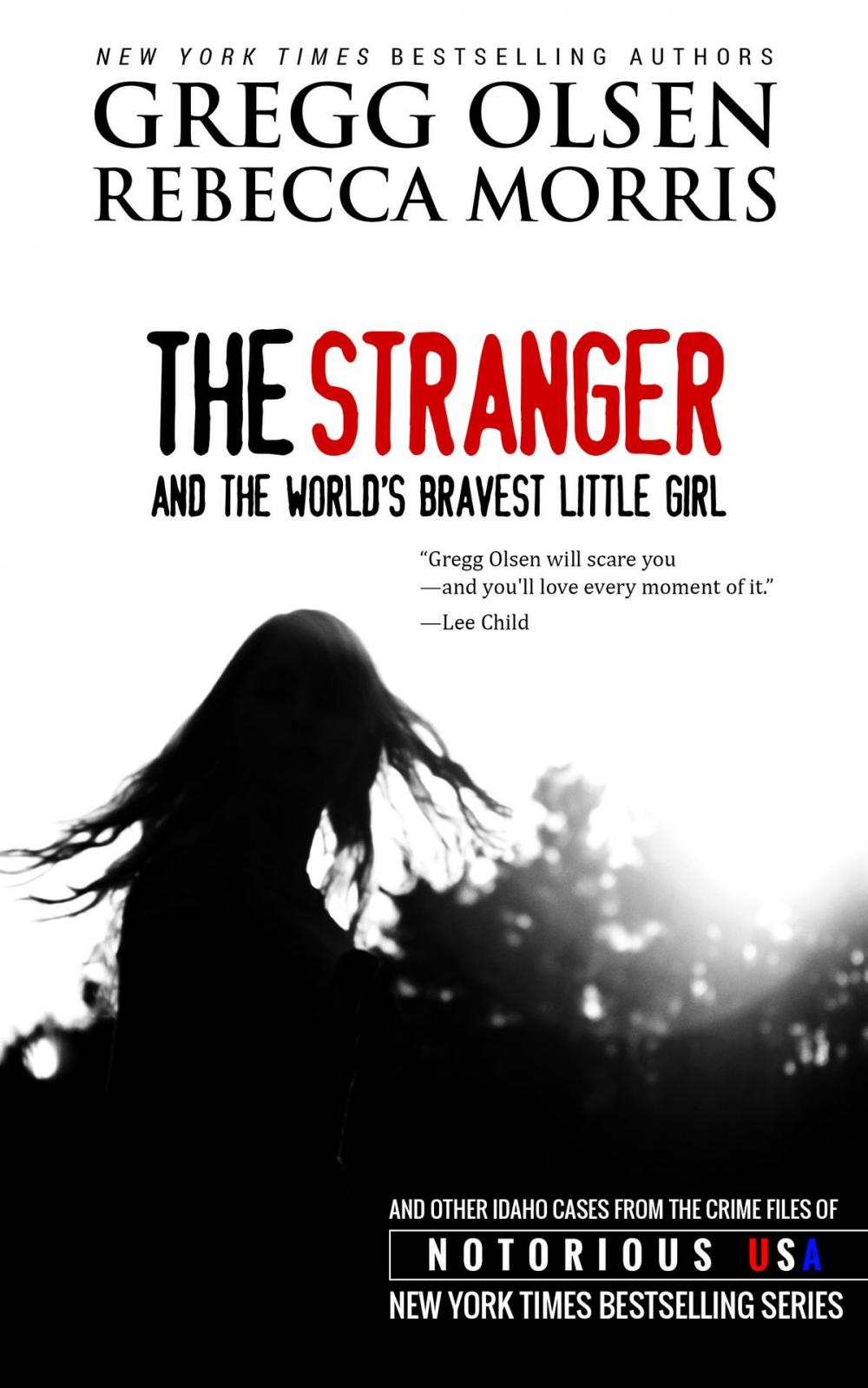 Big bigCover of The Stranger and the World's Bravest Little Girl