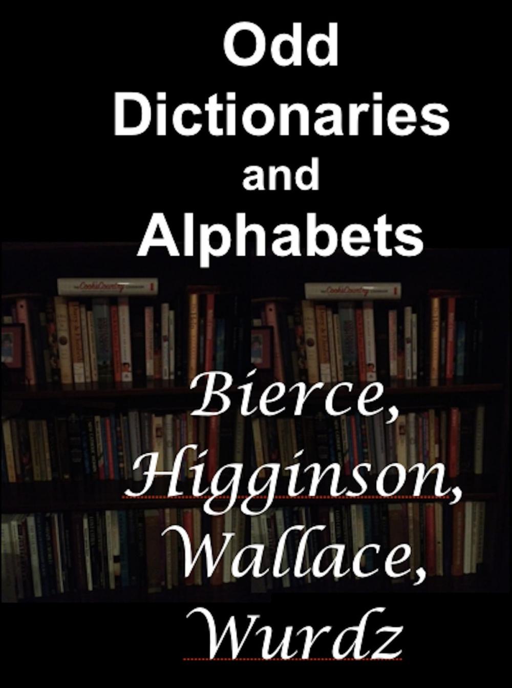 Big bigCover of Odd Dictionaries and Alphabets