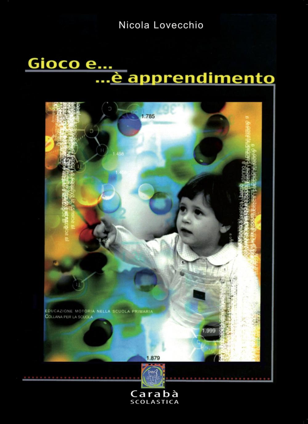 Big bigCover of GIOCO E...... È APPRENDIMENTO