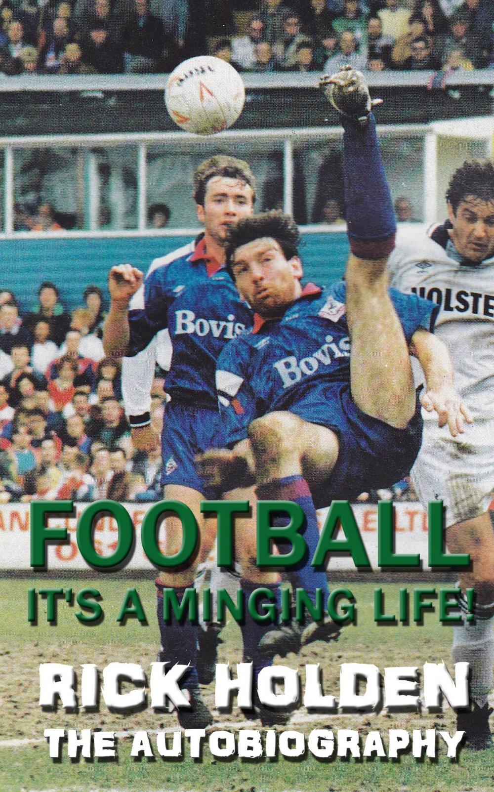 Big bigCover of Football - It's A Minging Life!