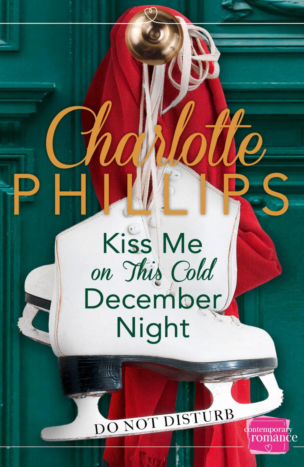 Big bigCover of Kiss Me on This Cold December Night: (A Novella) (Do Not Disturb, Book 3)