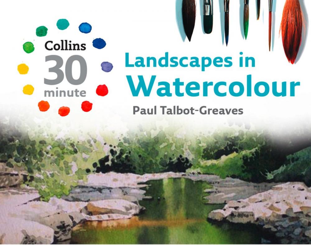 Big bigCover of Landscapes in Watercolour (Collins 30-Minute Painting)
