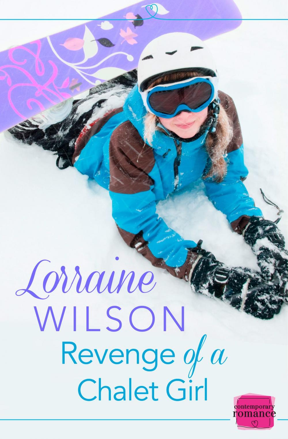 Big bigCover of Revenge of a Chalet Girl: (A Novella) (Ski Season, Book 3)