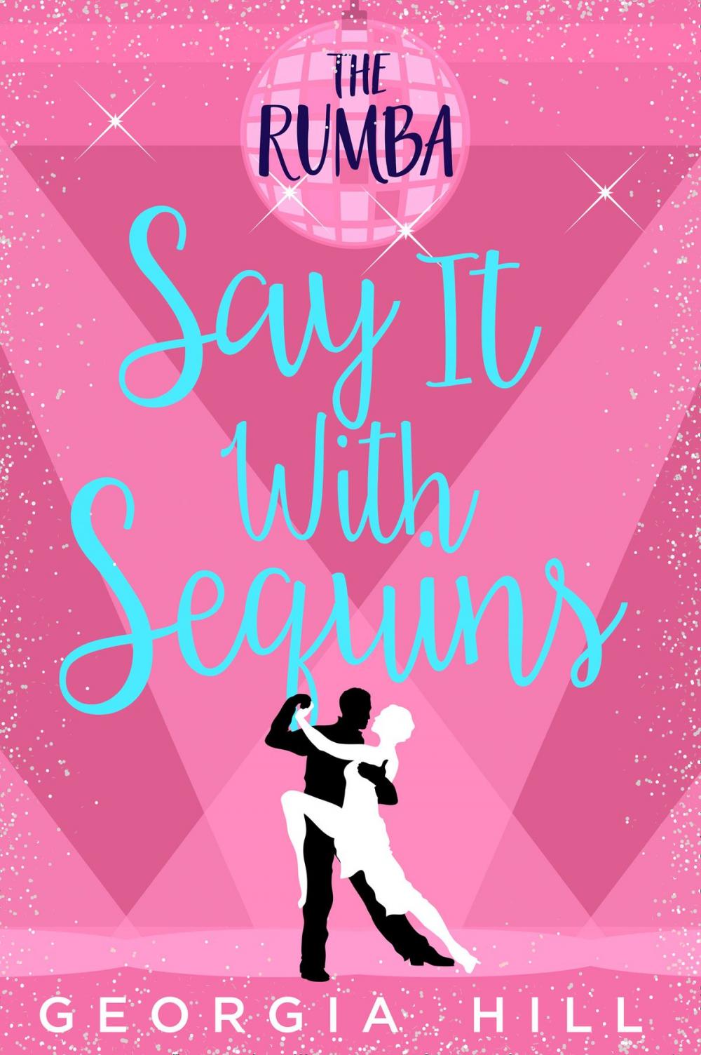 Big bigCover of The Rumba (Say it with Sequins, Book 1)