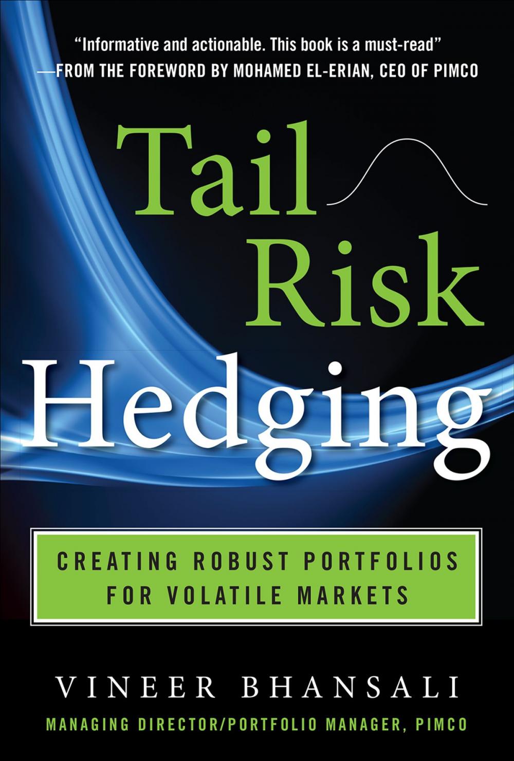 Big bigCover of TAIL RISK HEDGING: Creating Robust Portfolios for Volatile Markets