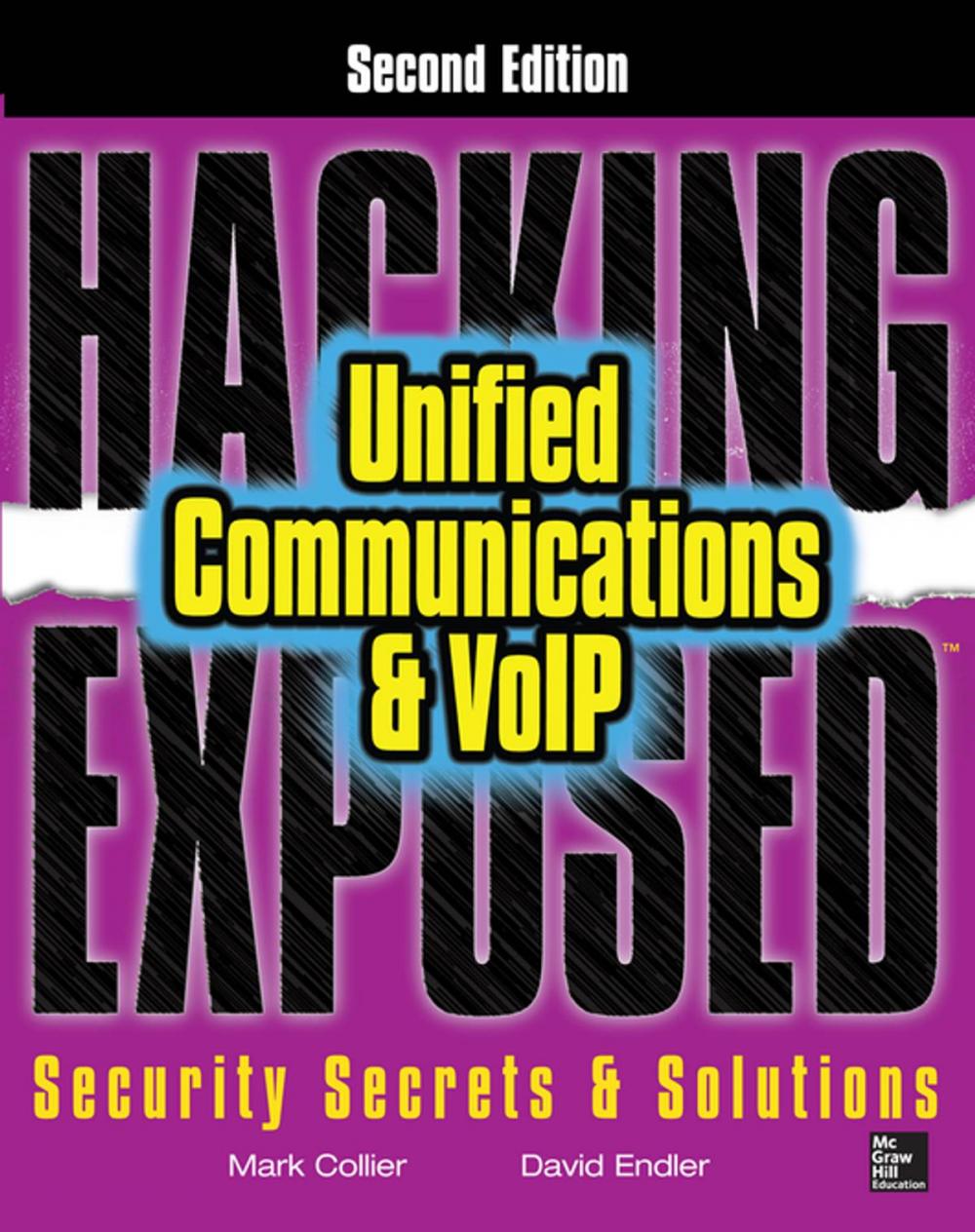 Big bigCover of Hacking Exposed Unified Communications & VoIP Security Secrets & Solutions, Second Edition