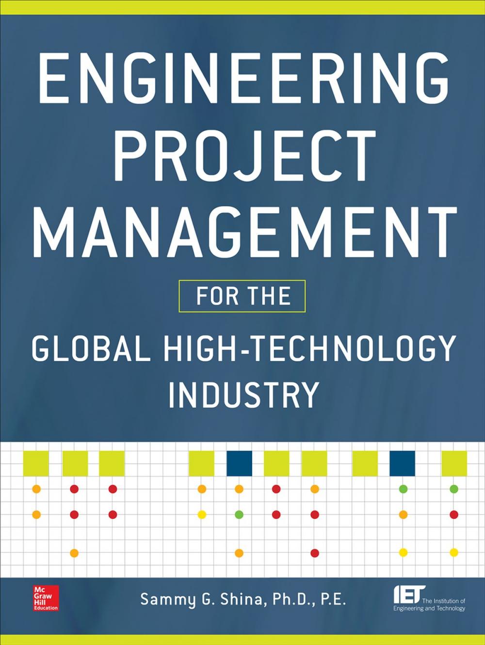 Big bigCover of Engineering Project Management for the Global High Technology Industry