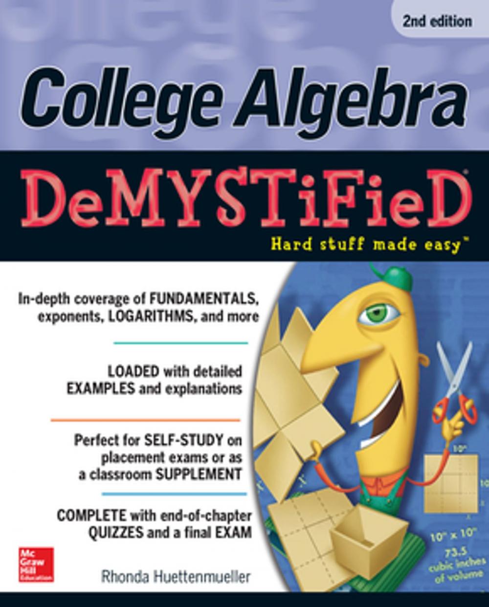 Big bigCover of College Algebra DeMYSTiFieD, 2nd Edition