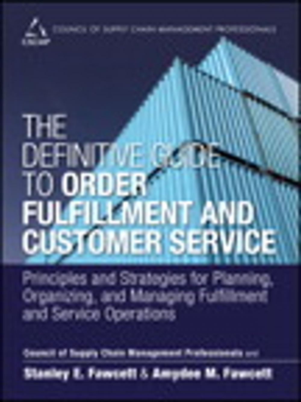 Big bigCover of The Definitive Guide to Order Fulfillment and Customer Service