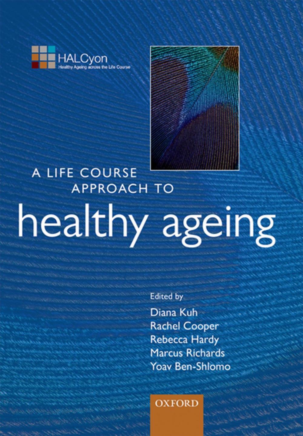 Big bigCover of A Life Course Approach to Healthy Ageing