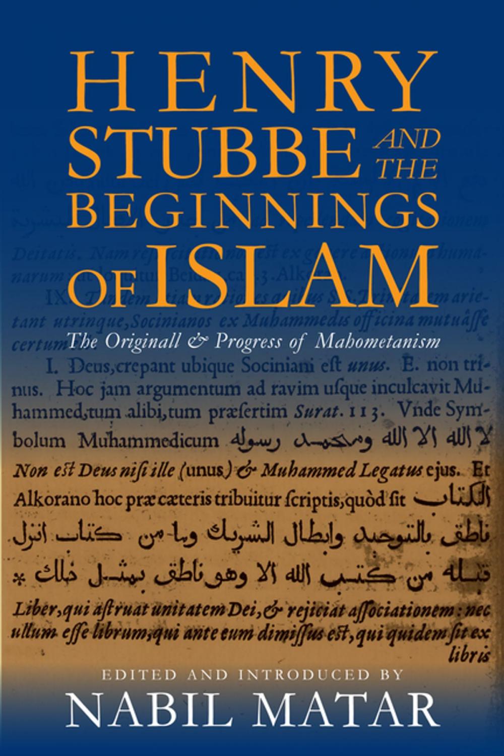 Big bigCover of Henry Stubbe and the Beginnings of Islam