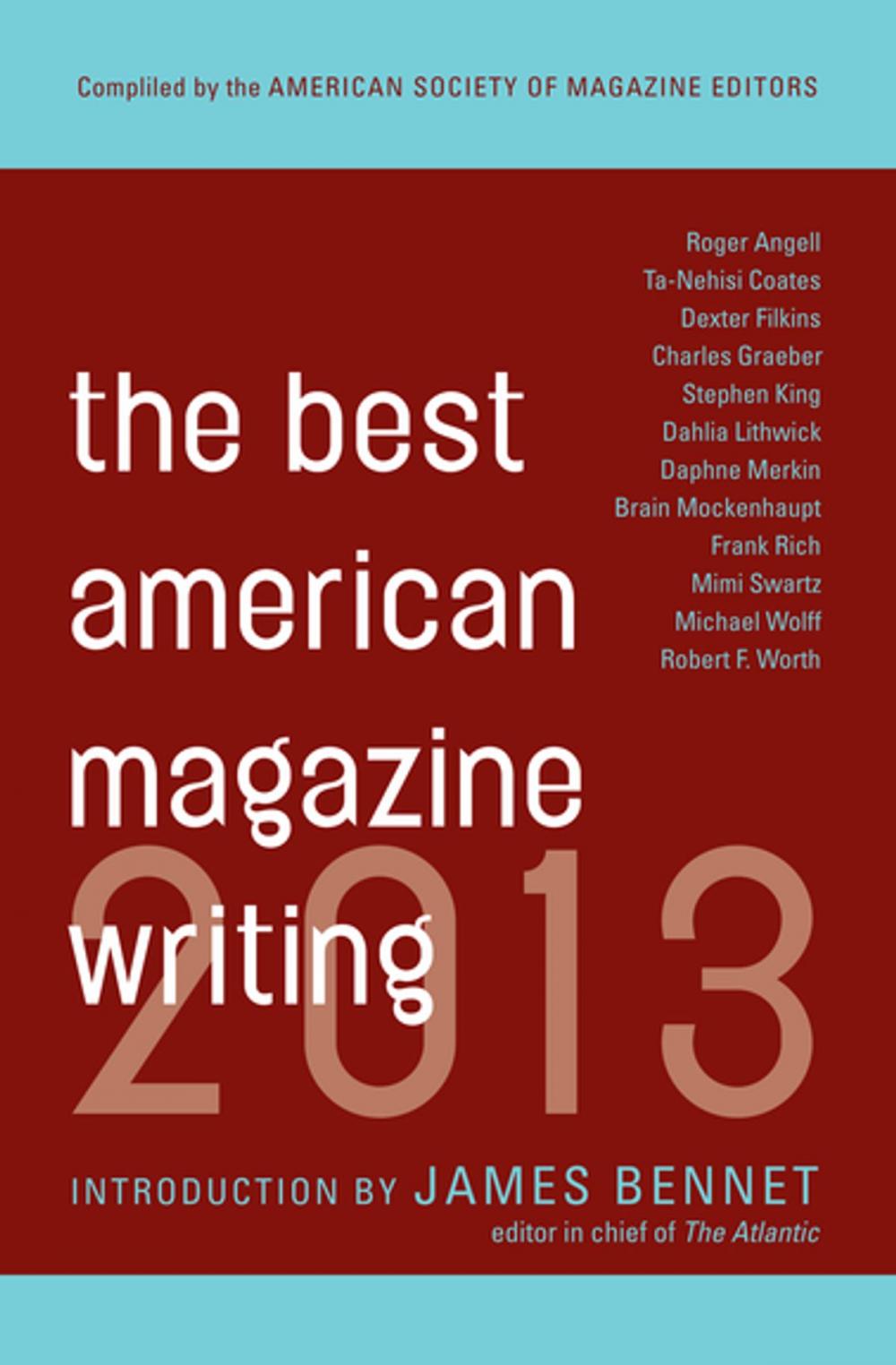 Big bigCover of The Best American Magazine Writing 2013