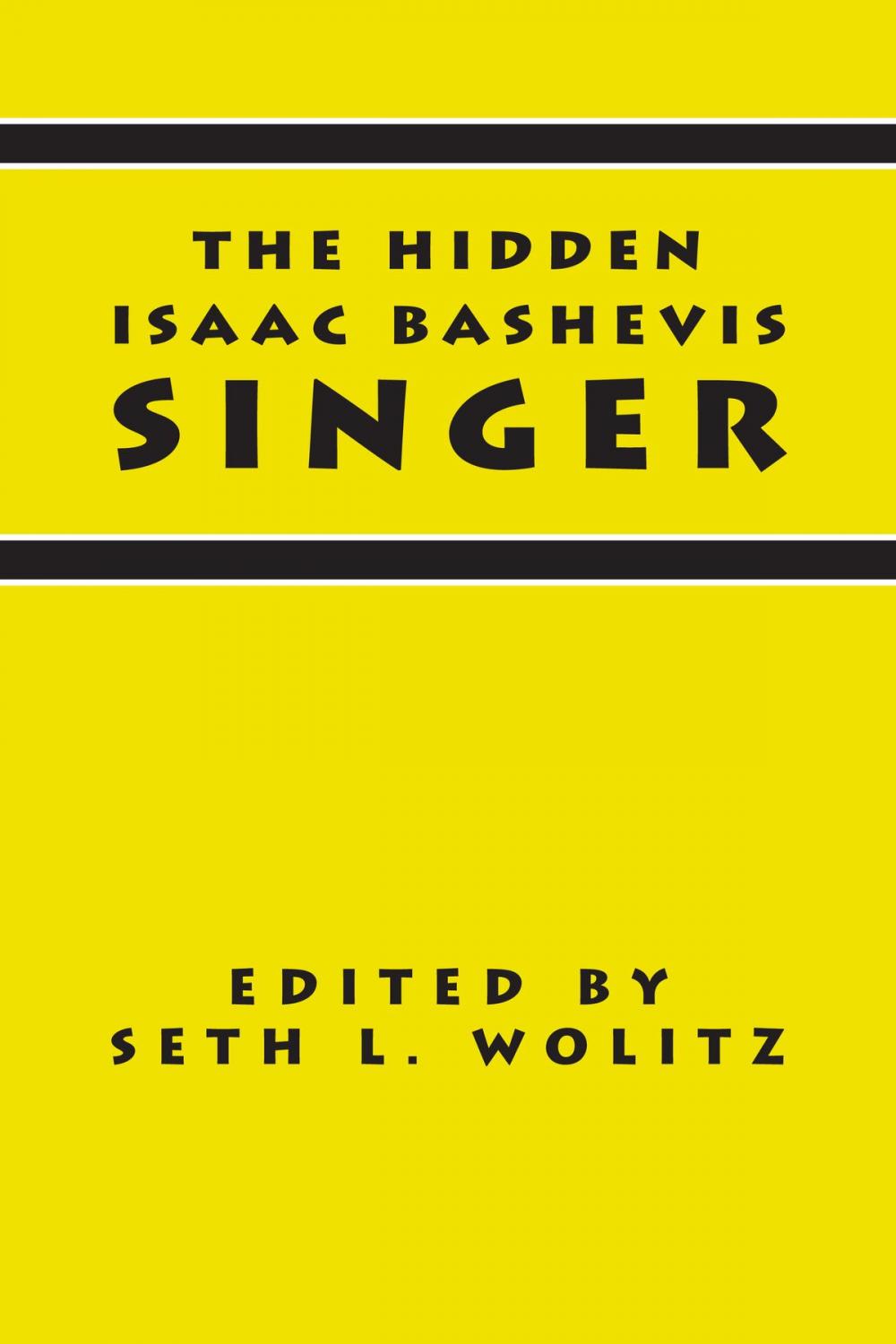 Big bigCover of The Hidden Isaac Bashevis Singer