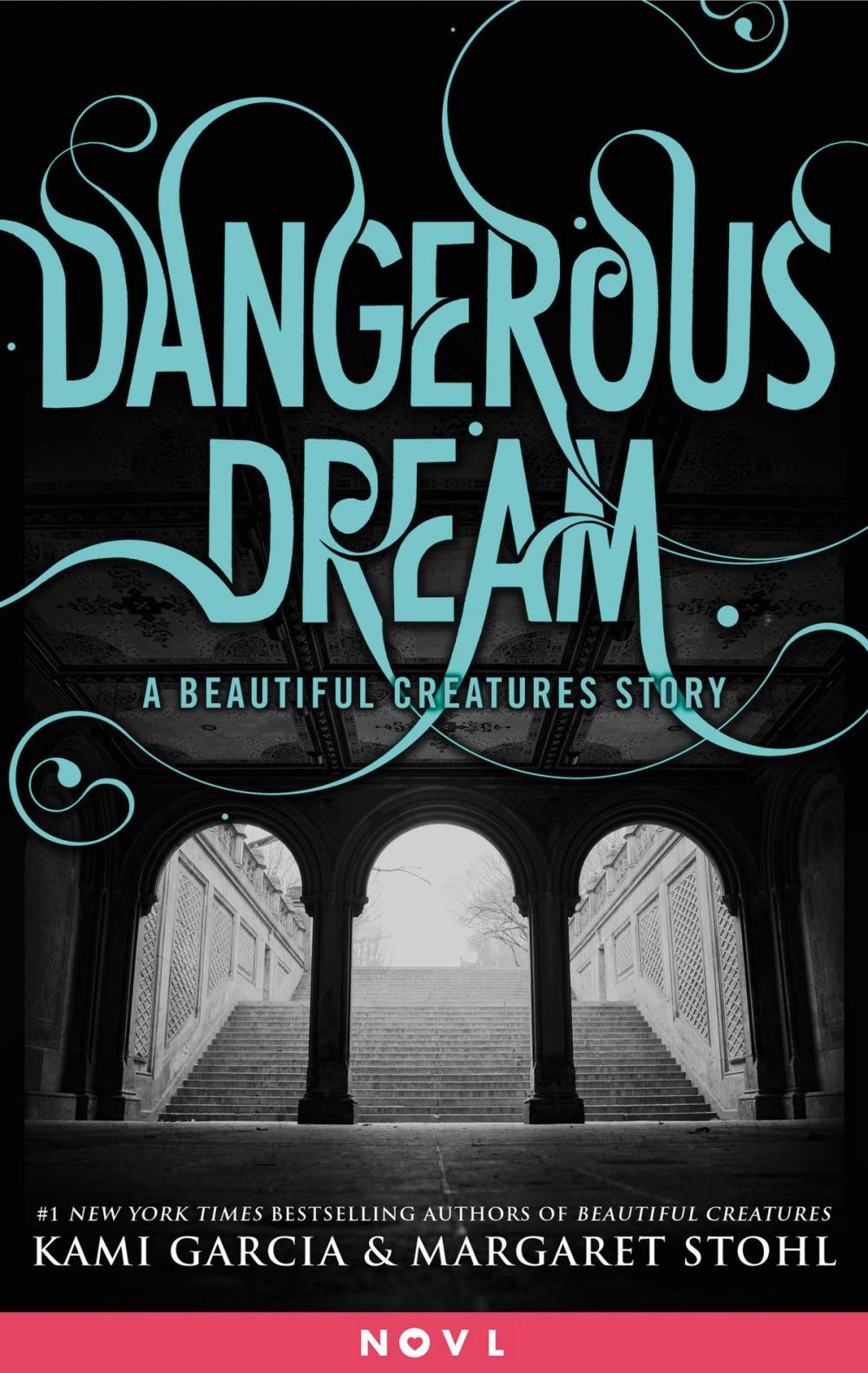 Big bigCover of Dangerous Dream: A Beautiful Creatures Story