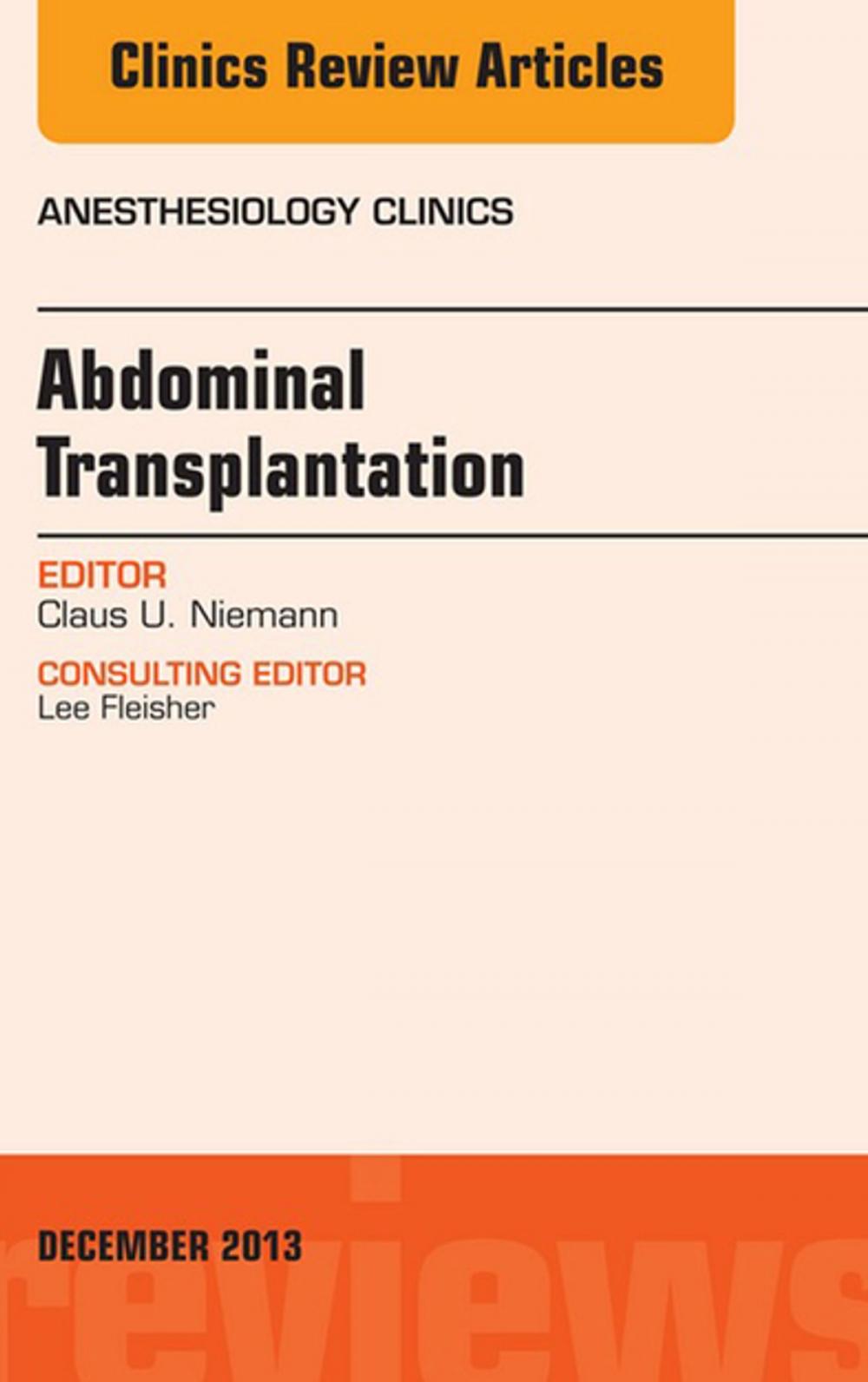 Big bigCover of Transplantation, An Issue of Anesthesiology Clinics, E-Book