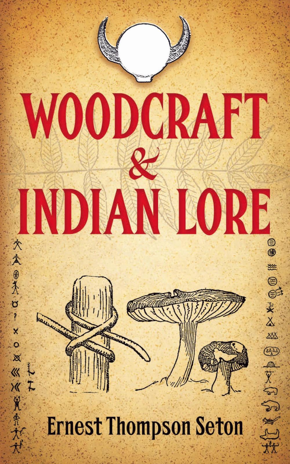 Big bigCover of Woodcraft and Indian Lore