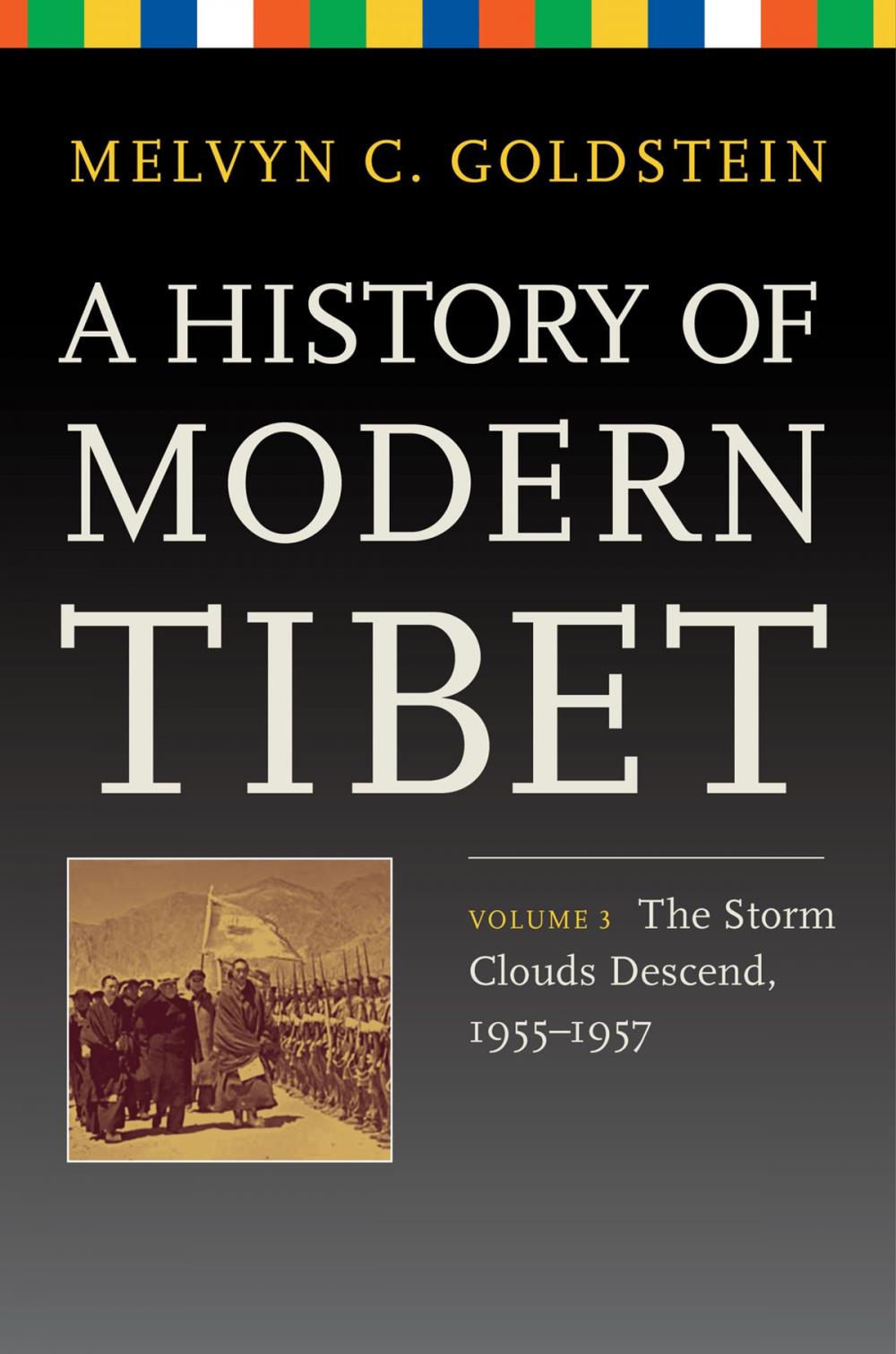 Big bigCover of A History of Modern Tibet, Volume 3