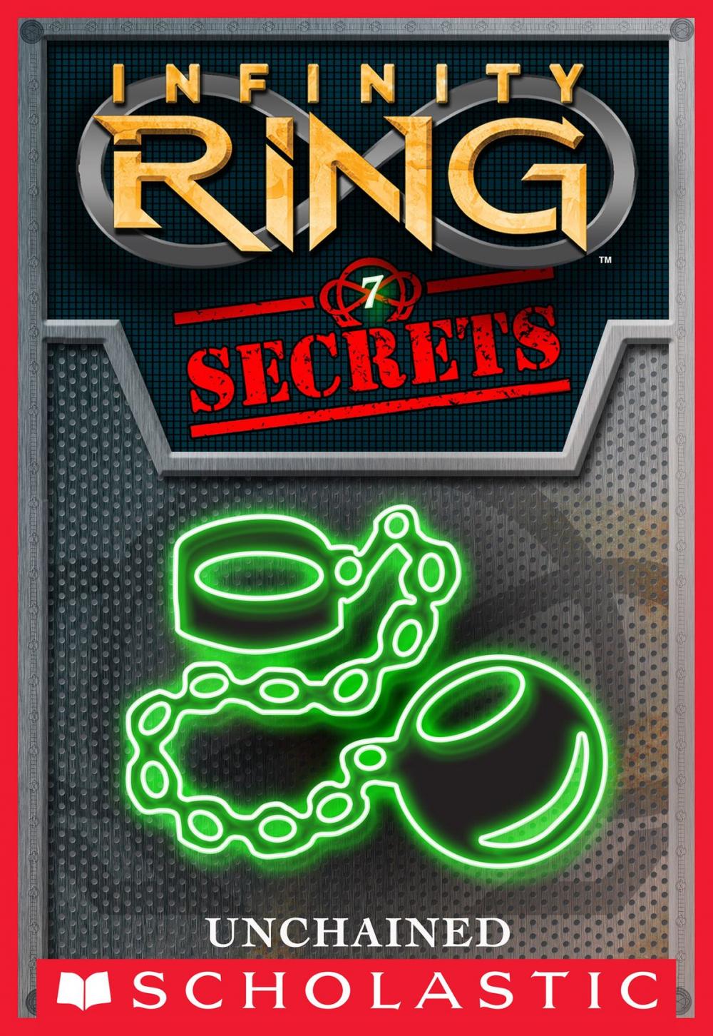 Big bigCover of Infinity Ring Secrets #7: Unchained