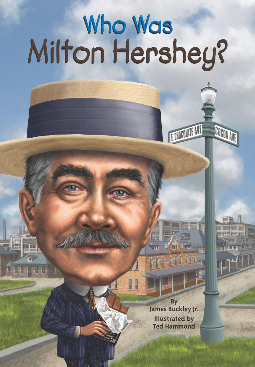 Big bigCover of Who Was Milton Hershey?