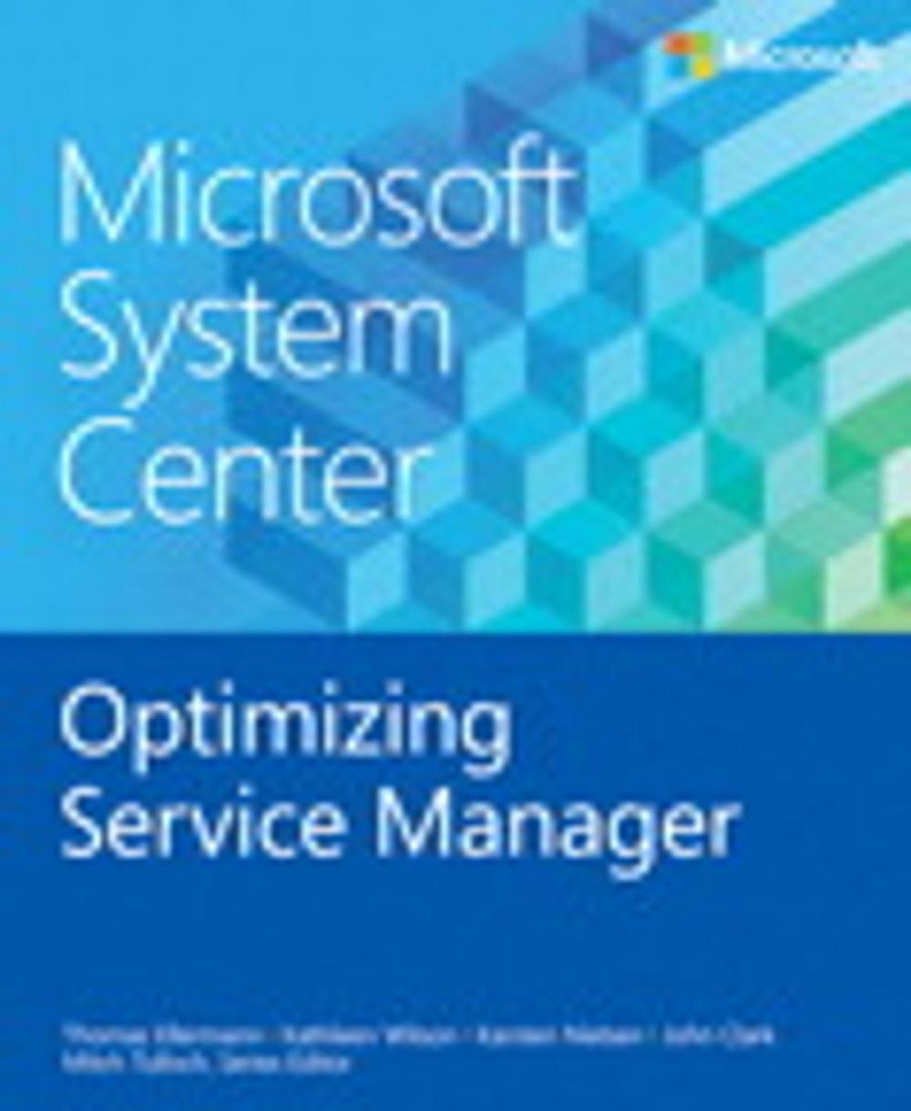 Big bigCover of Microsoft System Center Optimizing Service Manager