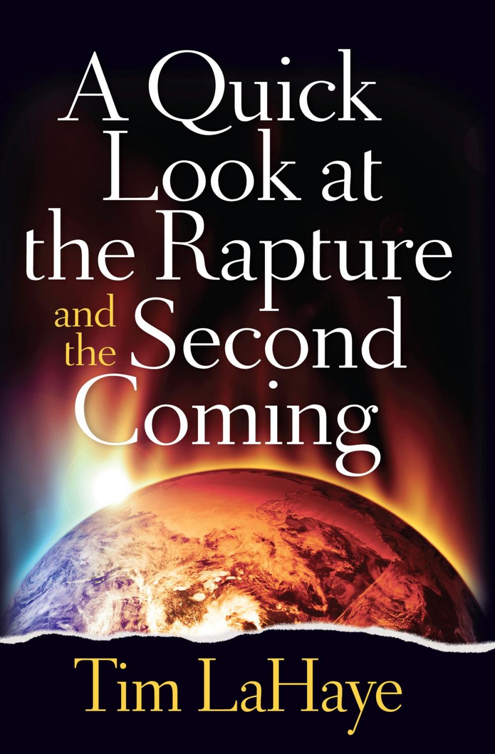 Big bigCover of A Quick Look at the Rapture and the Second Coming