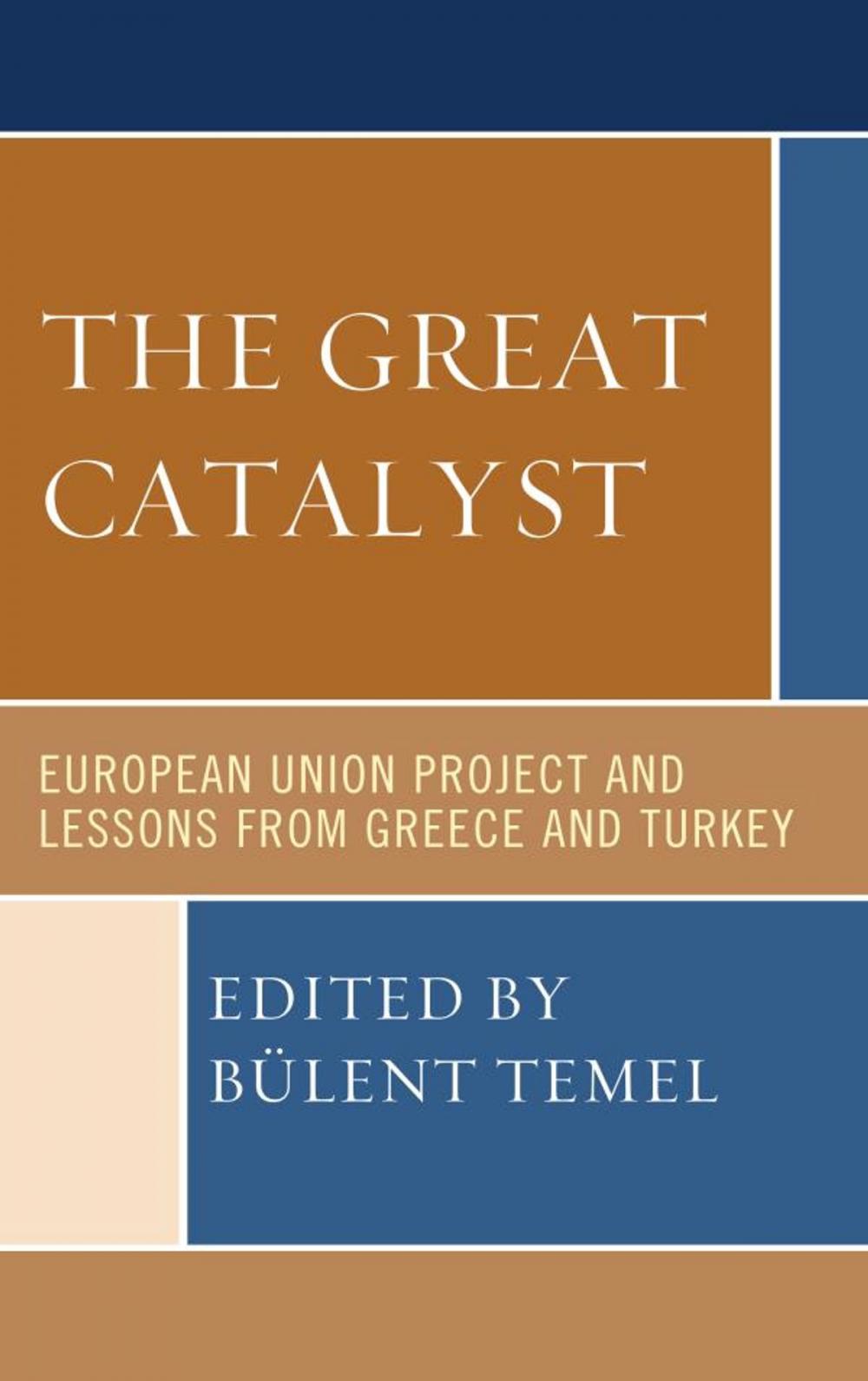 Big bigCover of The Great Catalyst