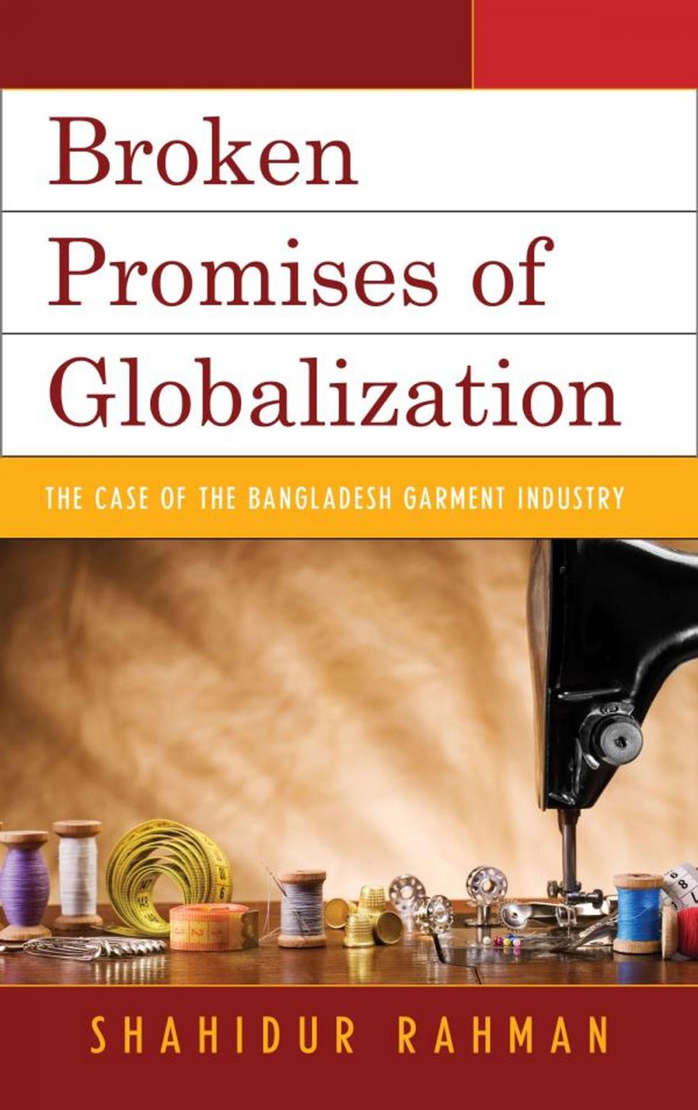 Big bigCover of Broken Promises of Globalization