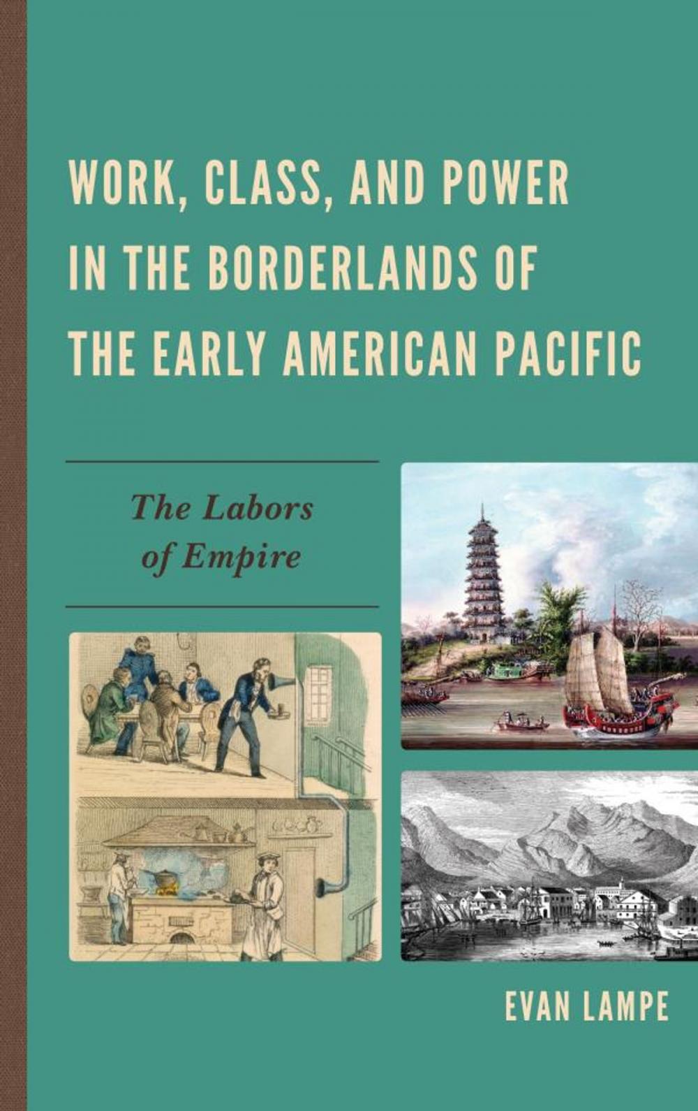 Big bigCover of Work, Class, and Power in the Borderlands of the Early American Pacific