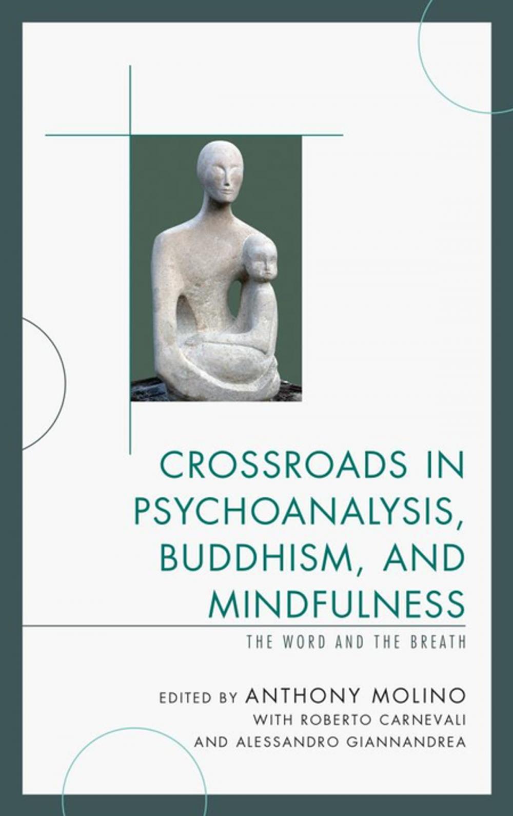 Big bigCover of Crossroads in Psychoanalysis, Buddhism, and Mindfulness