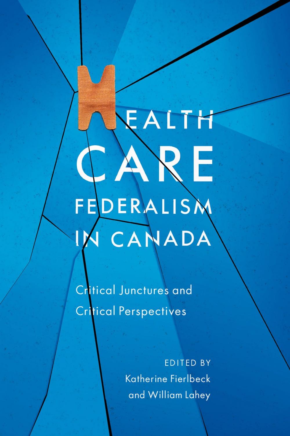 Big bigCover of Health Care Federalism in Canada