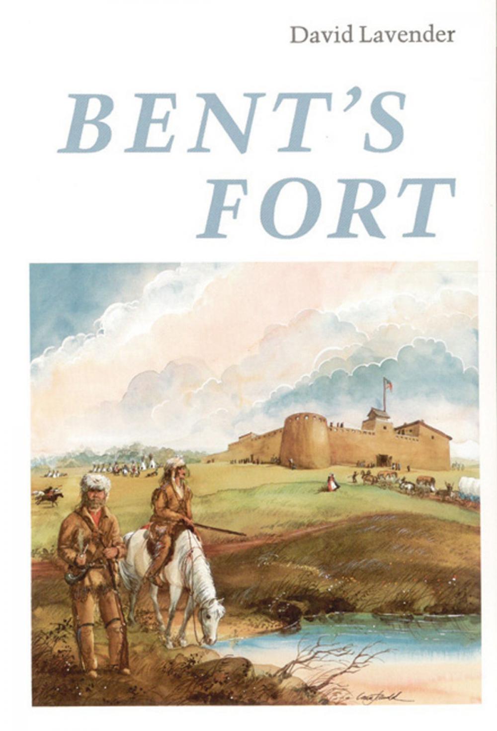 Big bigCover of Bent's Fort